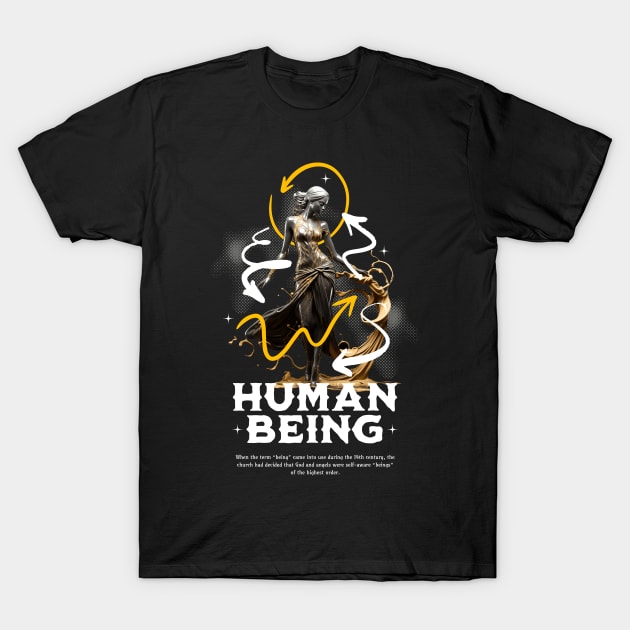 Human Being T-Shirt by Nikisha